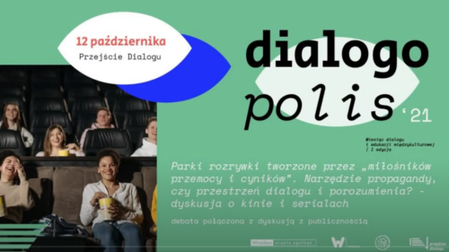 Dialogopolis '21 | Dyskusja o kinie i serialach: narzędzie propagandy czy przestrzeń dialogu?