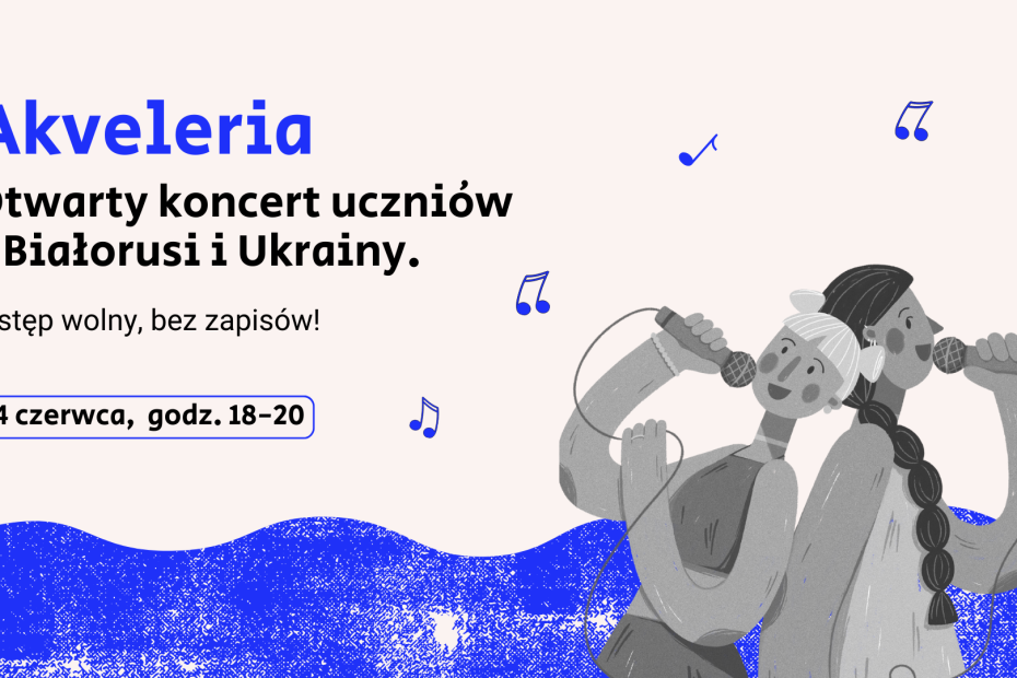 Akvaleria - otwarty koncert uczniów z Białorusi i Ukrainy. Na grafice przedstawione dwie dziewczynki śpiewające oraz nuty.