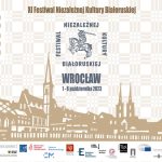 Zaproszenie na XI Festiwal Niezależnej Kultury Białoruskiej w Przejście Dialogu!