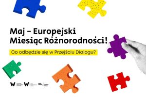 Europejski Miesiąc Różnorodności w Przejściu Dialogu!