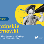 Plakat na wydarzenie w Przejściu Dialogu: "Ukraińskie Rozmówki 2.0"