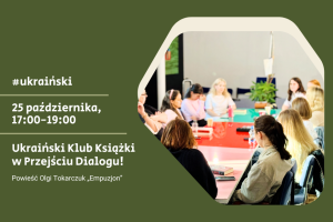 Ukraiński klub książki w Przejściu Dialogu - zaproszenie na wydarzenie