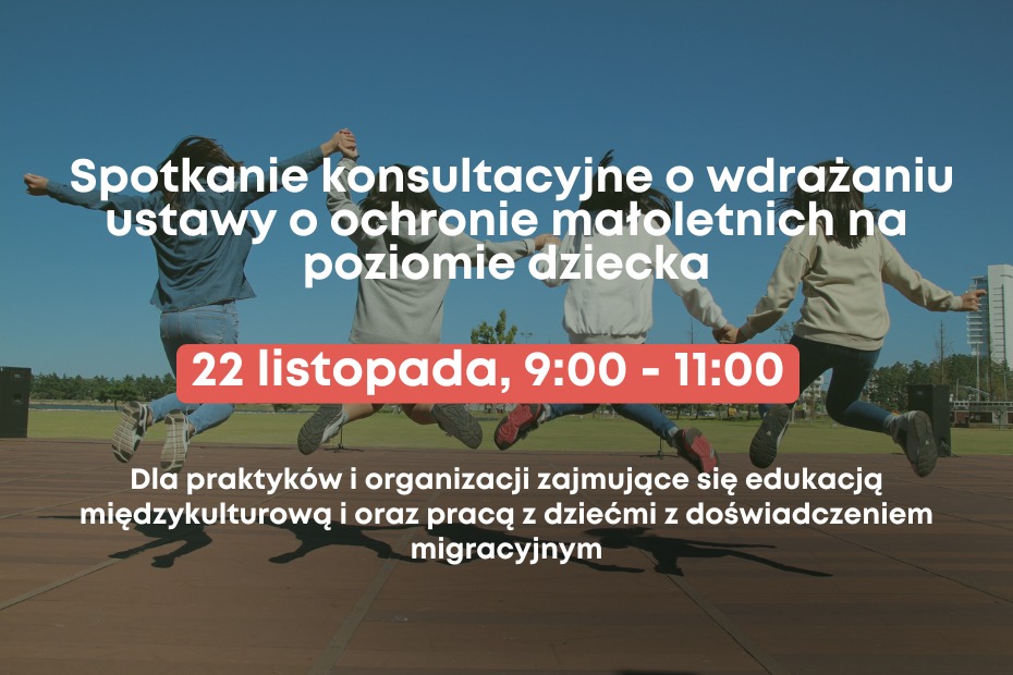 Grafika promująca wydarzenie w Przejściu Dialogu: Spotkanie konsultacyjne o wdrażaniu ustawy o ochronie małoletnich na poziomie dziecka