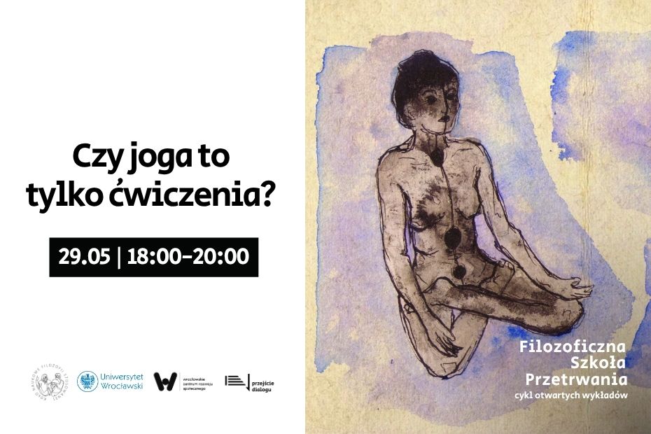 Ilustrowana postać w pozycjach medytacyjnych na tle w odcieniach niebieskiego i beżowego. Tekst: „Czy joga to tylko ćwiczenia? 29.05 | 18:00–20:00”. U dołu umieszczono logotypy różnych instytucji.