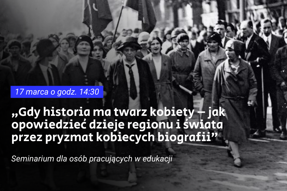 Plakat przedstawia nazwę i datę seminarium na tle zdjęcie grupy kobiet maszerujących ulicą z flagami, wyrażających swoje przekonania i wzajemne wsparcie.
