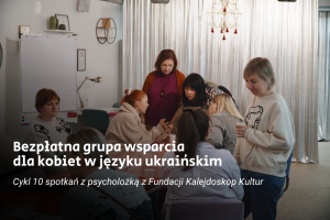 Plakat przedstawia tytuł spotkania na tle zdjęcia ośmiu kobiet siedzących przy stole w jednej z sal Przejścia Dialogu i rozmawiających.