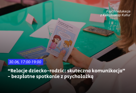 Turkusowy stół, nad którym widać dłonie trzymające broszurę z rysunkowymi postaciami. Tekst zawiera informacje o wydarzeniu psychologicznym.